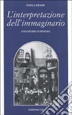 L'interpretazione dell'immaginario. Uno studio in Spinoza libro