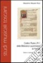 Codice Pluteo 29.1 della Biblioteca laurenziana di Firenze. Storia comparata e catalogo