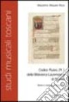 Codice Pluteo 29.1 della Biblioteca laurenziana di Firenze. Storia comparata e catalogo libro
