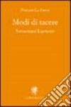 Modi di tacere. Settantatrè logòtomi libro di La Fauci Nunzio