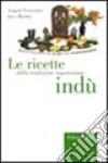 Le ricette della tradizione vegetariana indù libro
