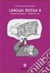 Lingua russa. Vol. 2: Modelli grammaticali. Sintassi dei casi libro di Skomorochova Venturini Lilia