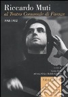 Riccardo Muti al Teatro Comunale di Firenze (1968-1982) libro