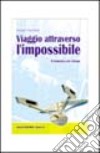 Viaggio attraverso l'impossibile. Il fantastico nel cinema libro