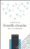 Scintille ebraiche. Spinoza, Vico e Benamozegh libro