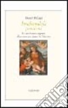 Irrefrenabili passioni. La quadreria scomparsa di un mercante pisano del Seicento libro di Paliaga Franco