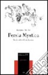 Persia mystica. Poeti sufi dell'età classica libro