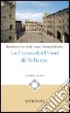 La Piazza dei Priori di Volterra libro di Ceccarelli Lemut M. Luisa Furiesi Alessandro