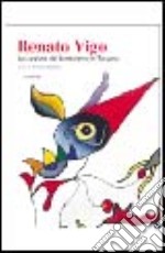 Renato Vigo. La stagione del surrealismo in Toscana libro