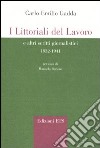 I littorali del lavoro e altri scritti giornalistici 1932-1941 libro