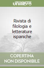 Rivista di filologia e letterature ispaniche libro