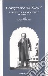 Congedarsi da Kant? Interventi sul «Good-bye Kant» di Ferraris libro