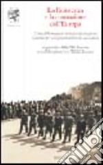 La Resistenza e la costruzione dell'Europa. Corso di formazione iniziale e formazione continua per Insegnanti di Scuola Secondaria libro