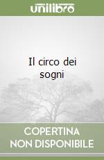 Il circo dei sogni