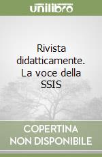 Rivista didatticamente. La voce della SSIS libro