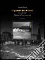 Il giorno del diluvio. 4 novembre 1966. L'alluvione a Pisa e provincia