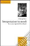 Interpretazione tra mondi. Il pensiero figurale di David Lynch libro di Basso Fossali Pierluigi