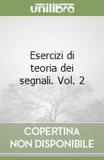 Esercizi di teoria dei segnali. Vol. 2 libro