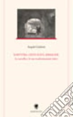 Scrittura, gestualità, immagine. La novella e le sue trasformazioni visive libro