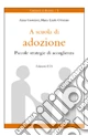 A scuola di adozione. Piccole strategie di accoglienza