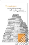 Transizioni. Paradigmi della letteratura tardo-vittoriana e modernista libro