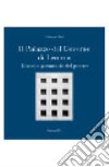 Il Palazzo del Governo di Livorno. Bianche geometrie del potere libro