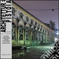 Architetture Pistoia (2007). Ediz. illustrata. Vol. 2: L'area ex Breda libro