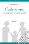 L'adozione tra ragione e sentimento libro