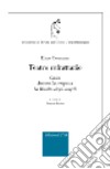 Teatro refrattario: Cairn-Ancora la tempesta-La Rivolta degli angeli libro