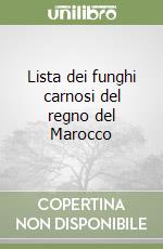Lista dei funghi carnosi del regno del Marocco
