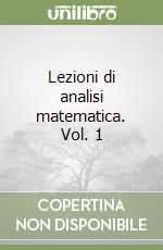 Lezioni di analisi matematica. Vol. 1 libro