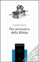 Per un'estetica della Bibbia libro