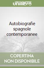 Autobiografie spagnole contemporanee