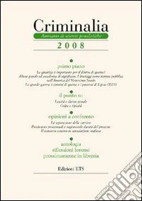 Criminalia. Annuario di scienze penalistiche (2008) libro