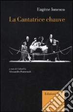 La cantatrice chauve. Anti-pièce. Ediz. italiana e francese libro