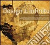 Design +/- infinito. Percorsi di progetto critico libro