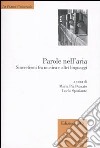 Parole nell'aria. Sincretismi fra musica e altri linguaggi libro