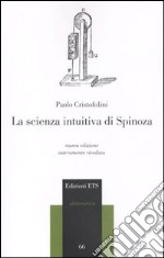 La Scienza intuitiva di Spinoza