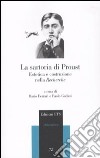 La sartoria di Proust. Estetica e costruzione nella «Recherche» libro