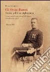 Gli Orsini Baroni. Storia, politica, diplomazia. Cronaca mitteleuropea dalla Belle Epoque all'industrializzazione libro