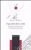 Il Paradiso della verità. Incontro con il pensiero di Emanuele Severino libro