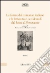 Le forme del romanzo italiano e le letterature occidentali dal Sette al Novecento. Vol. 2 libro