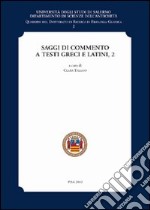 Saggi di commento a testi greci e latini. Vol. 2 libro