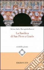 La Basilica di San Piero a Grado libro