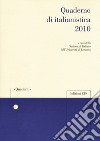 Quaderno di italianistica 2010 libro