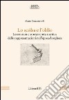 Lo scriba e l'oblio. Letteratura e storia: teoria e critica delle rappresentazioni nell'epoca borghese libro di Domenichelli Mario