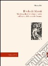 Il velo di Alcesti. Metafora, dissimulazione e verità nell'opera di Emanuele Tesauro libro di Bisi Monica