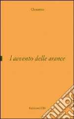 L'avvento delle arance libro