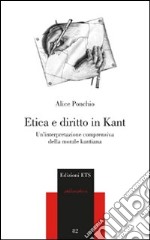 Etica e diritto in Kant. Un'interpretazione comprensiva della morale kantiana libro