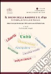 Il sogno della ragione e il 1849 in Europa, in Italia e in Toscana. Atti dei convegni livornesi per il 150° anniversario dell'Unità d'Italia libro